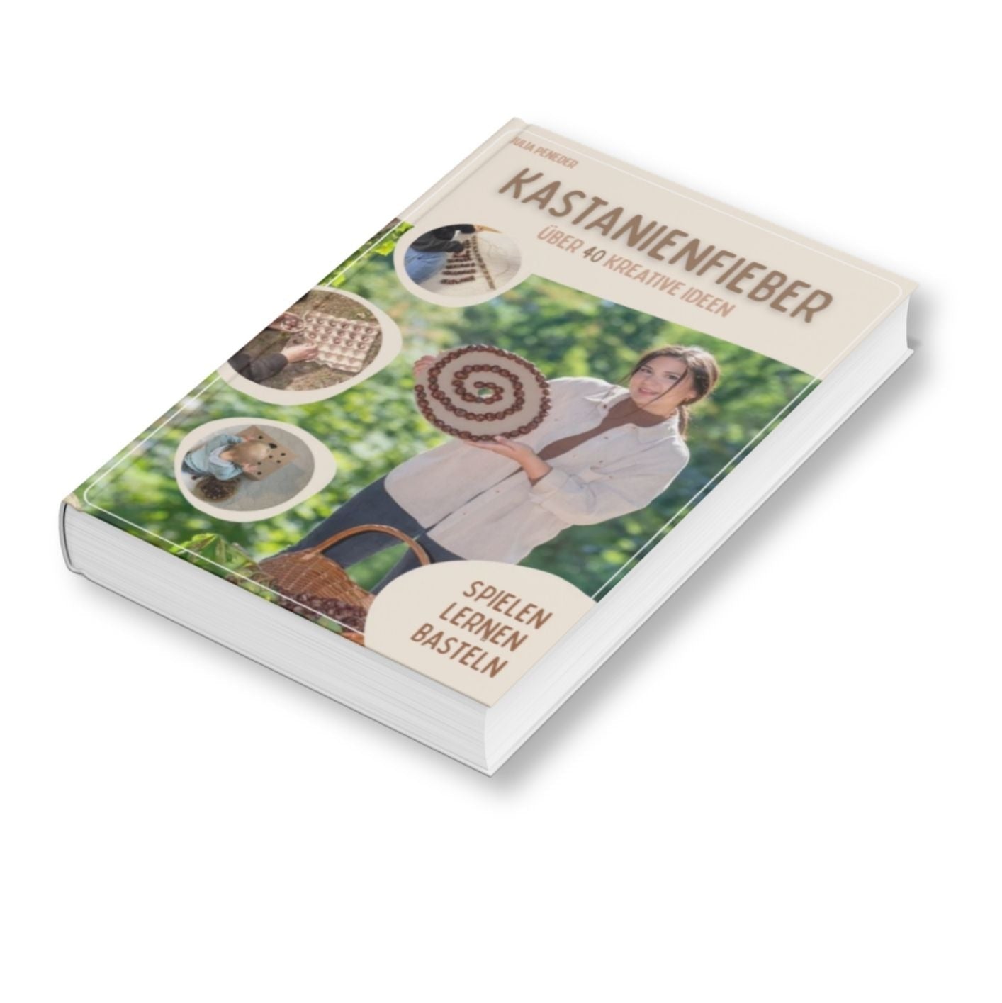 Mein Buch: "Kastanienfieber - über 40 Ideen mit Kastanien“ VORBESTELLUNG