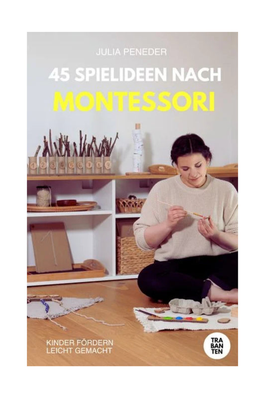 Mein Buch:  "45 Spielideen nach Montessori“ Kinder fördern leicht gemacht